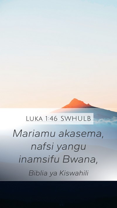 Luka 1:46 SWHULB Bible Verse Image