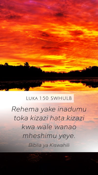 Luka 1:50 SWHULB Bible Verse Image