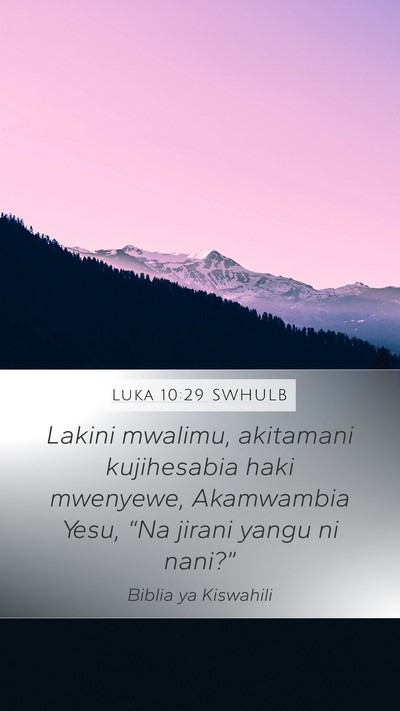 Luka 10:29 SWHULB Bible Verse Image