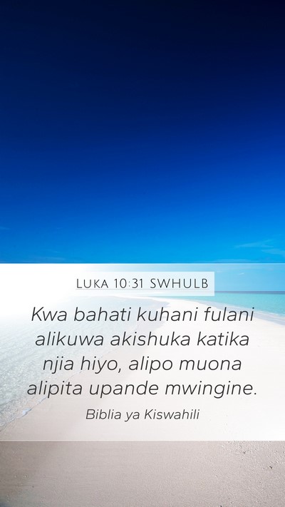 Luka 10:31 SWHULB Bible Verse Image