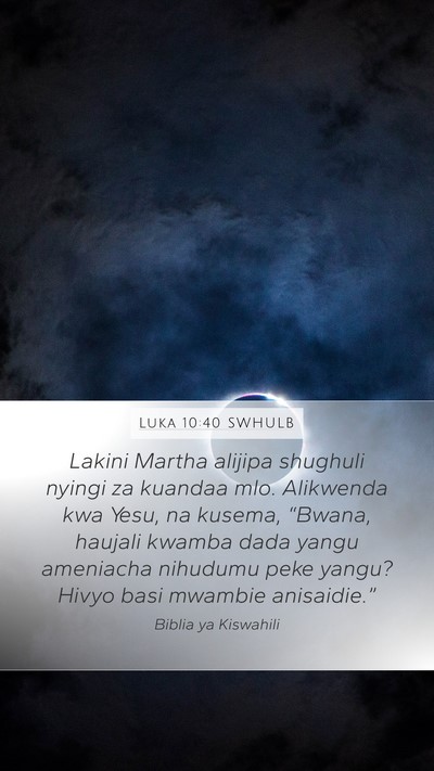 Luka 10:40 SWHULB Bible Verse Image