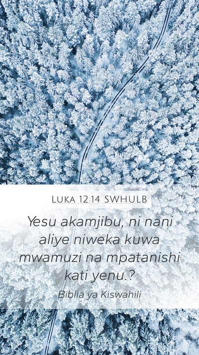 Luka 12:14 SWHULB Bible Verse Image