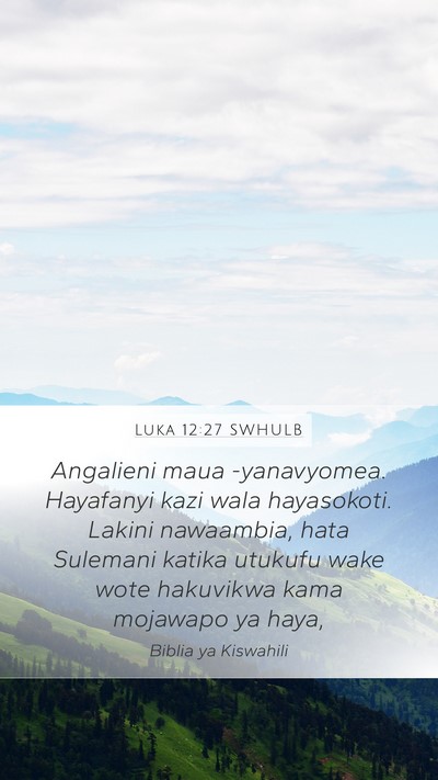 Luka 12:27 SWHULB Bible Verse Image