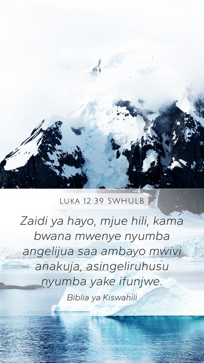 Luka 12:39 SWHULB Bible Verse Image