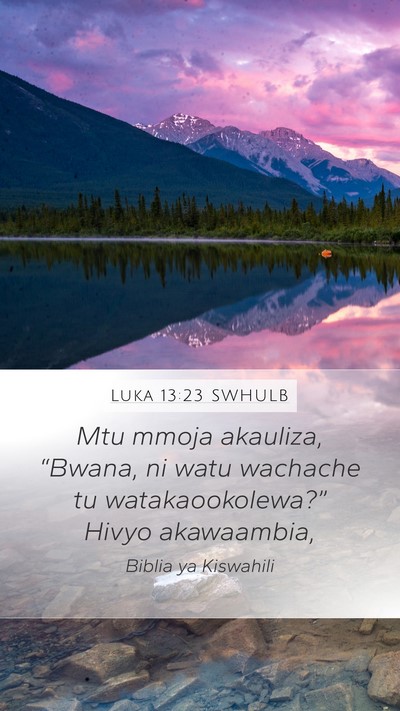 Luka 13:23 SWHULB Bible Verse Image