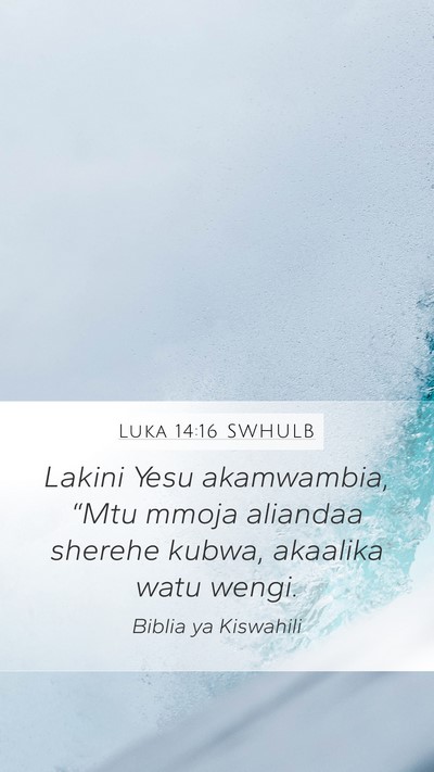 Luka 14:16 SWHULB Bible Verse Image