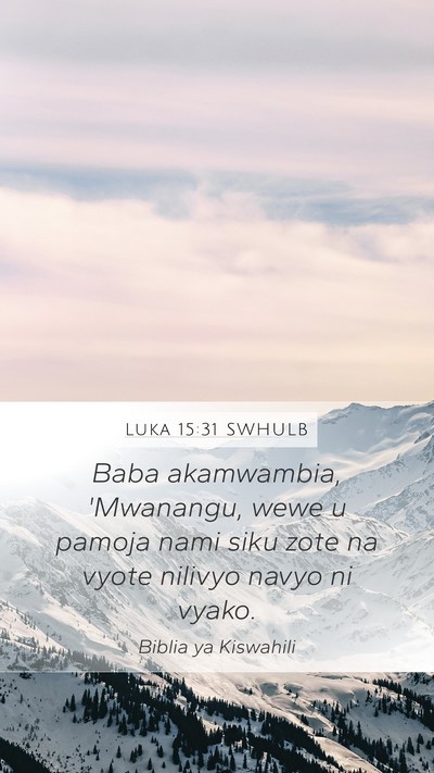 Luka 15:31 SWHULB Bible Verse Image