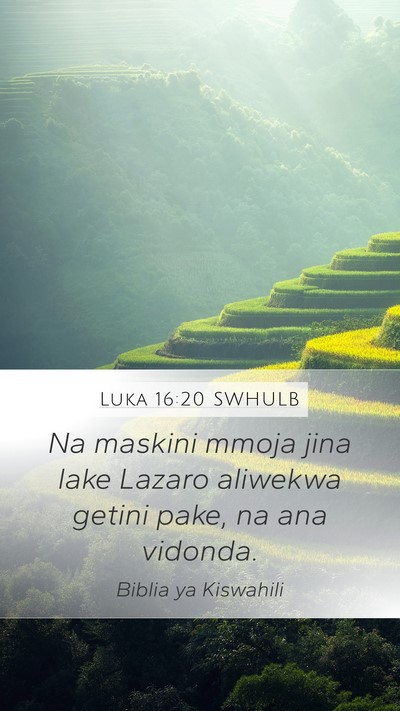 Luka 16:20 SWHULB Bible Verse Image