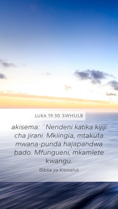 Luka 19:30 SWHULB Bible Verse Image