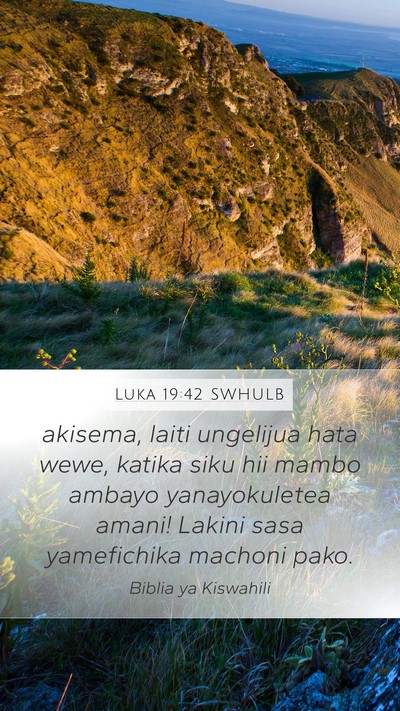 Luka 19:42 SWHULB Bible Verse Image