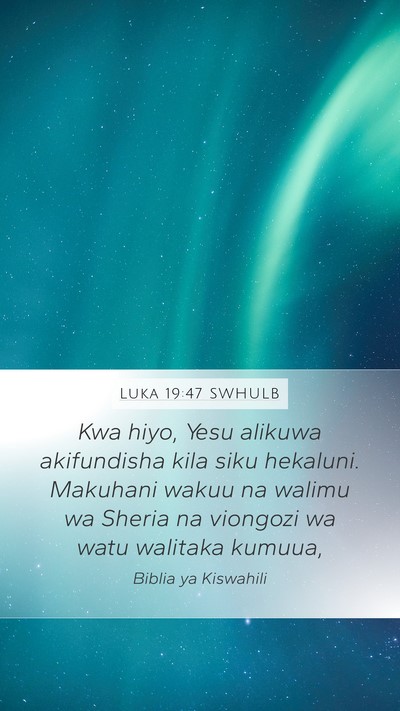 Luka 19:47 SWHULB Bible Verse Image
