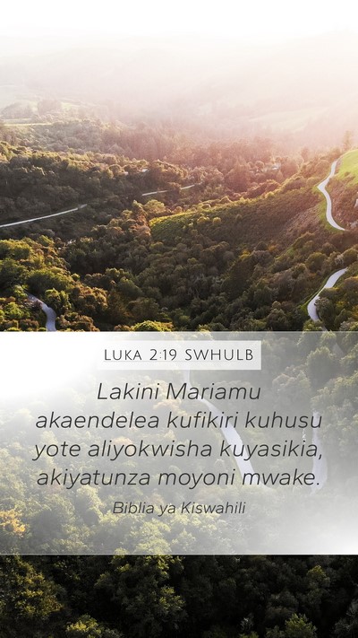 Luka 2:19 SWHULB Bible Verse Image