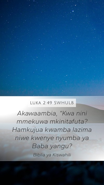 Luka 2:49 SWHULB Bible Verse Image