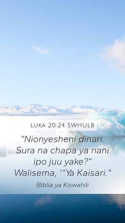 Luka 20:24 SWHULB Bible Verse Image