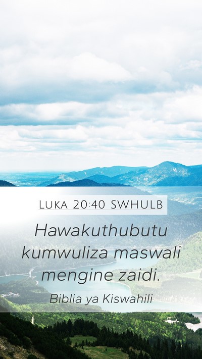 Luka 20:40 SWHULB Bible Verse Image