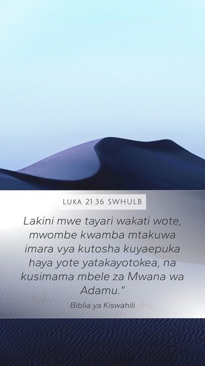 Luka 21:36 SWHULB Bible Verse Image