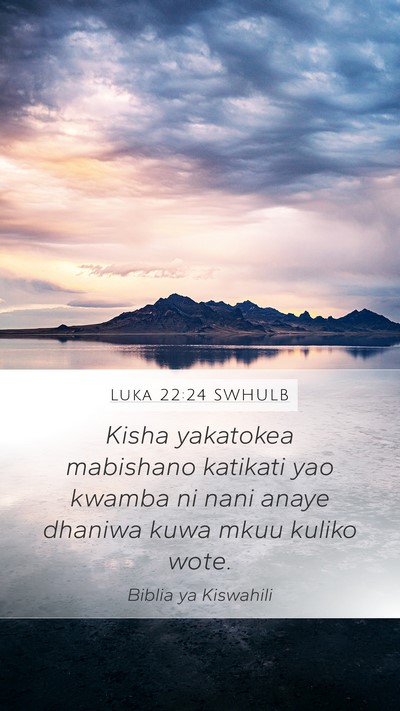 Luka 22:24 SWHULB Bible Verse Image
