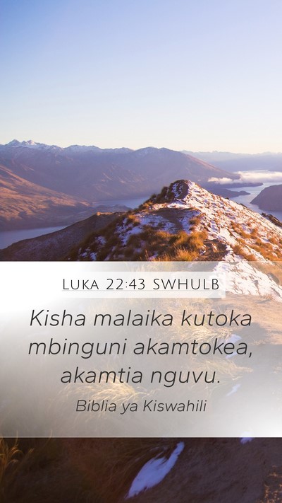 Luka 22:43 SWHULB Bible Verse Image