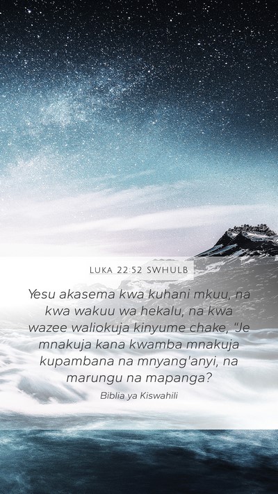Luka 22:52 SWHULB Bible Verse Image