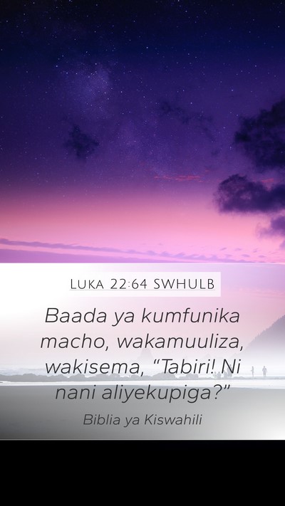 Luka 22:64 SWHULB Bible Verse Image