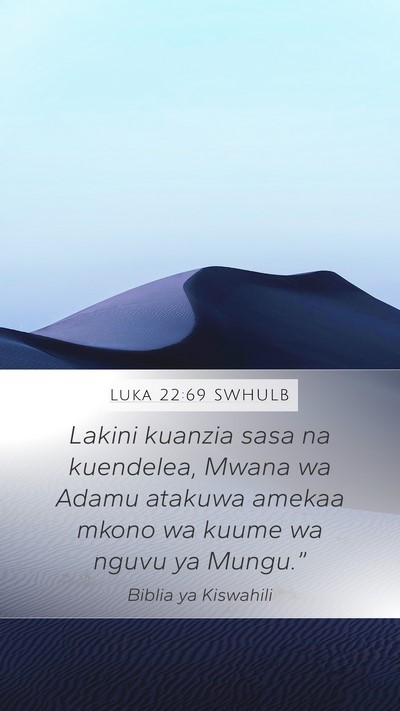 Luka 22:69 SWHULB Bible Verse Image