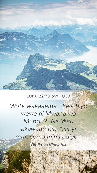 Luka 22:70 SWHULB Bible Verse Image