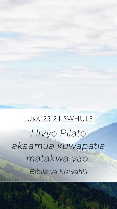Luka 23:24 SWHULB Bible Verse Image