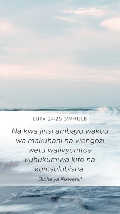 Luka 24:20 SWHULB Bible Verse Image