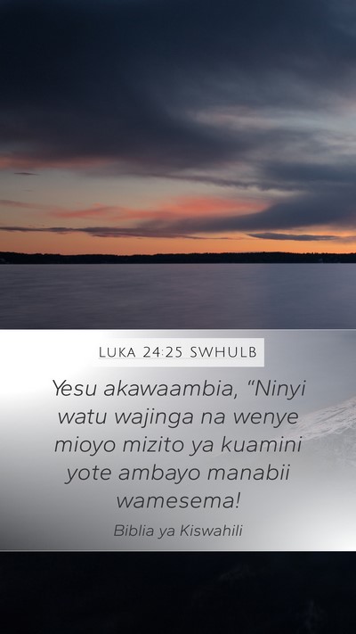 Luka 24:25 SWHULB Bible Verse Image
