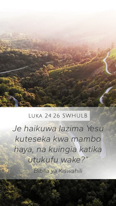 Luka 24:26 SWHULB Bible Verse Image
