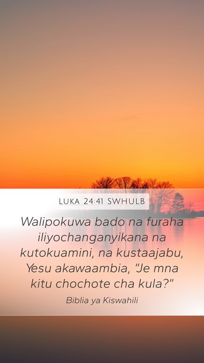 Luka 24:41 SWHULB Bible Verse Image