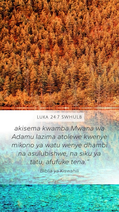 Luka 24:7 SWHULB Bible Verse Image
