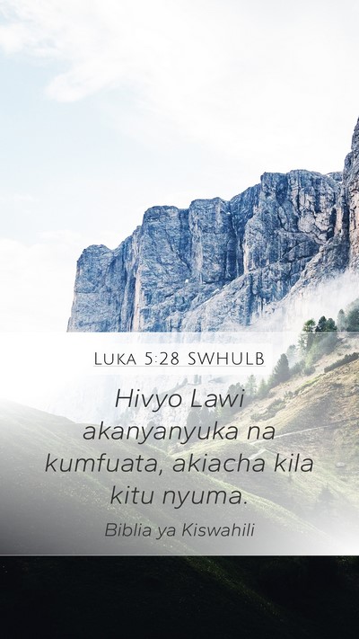 Luka 5:28 SWHULB Bible Verse Image