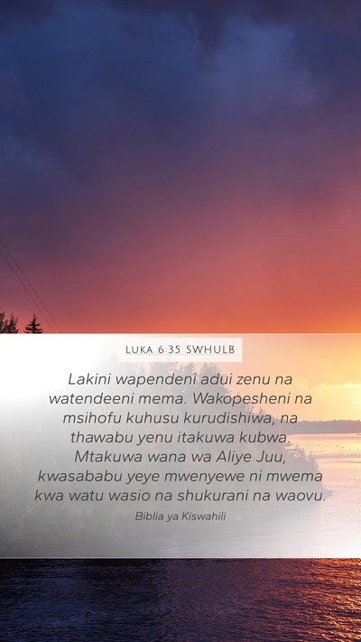 Luka 6:35 SWHULB Bible Verse Image