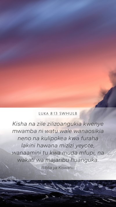 Luka 8:13 SWHULB Bible Verse Image