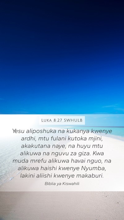Luka 8:27 SWHULB Bible Verse Image