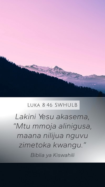Luka 8:46 SWHULB Bible Verse Image
