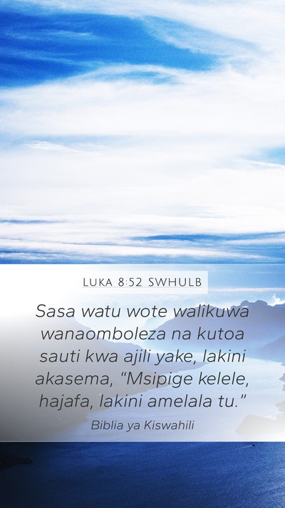 Luka 8:52 SWHULB Bible Verse Image