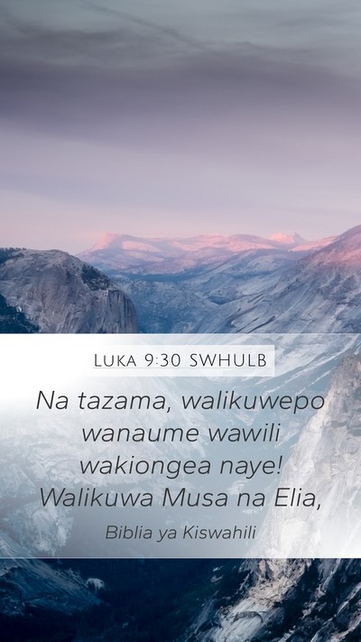 Luka 9:30 SWHULB Bible Verse Image