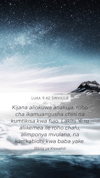 Luka 9:42 SWHULB Bible Verse Image