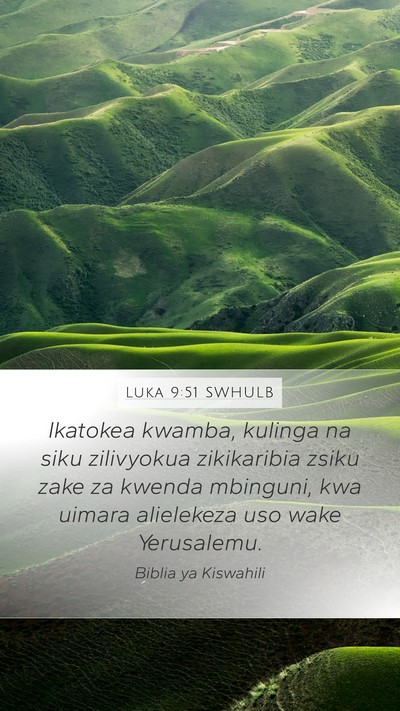 Luka 9:51 SWHULB Bible Verse Image