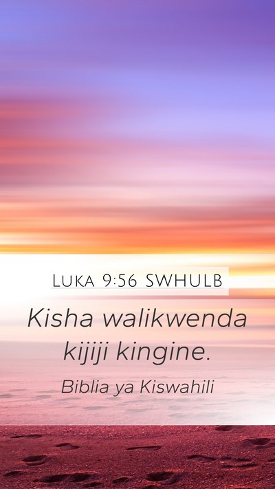 Luka 9:56 SWHULB Bible Verse Image