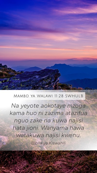Mambo ya Walawi 11:28 SWHULB Mobile Phone Wallpaper - Na yeyote aokotaye mzoga kama huo ni zazima - Mobile Bible Verse Wallpaper