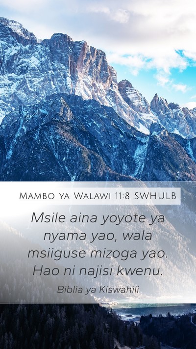 Mambo ya Walawi 11:8 SWHULB Mobile Phone Wallpaper - Msile aina yoyote ya nyama yao, wala msiiguse - Mobile Bible Verse Wallpaper