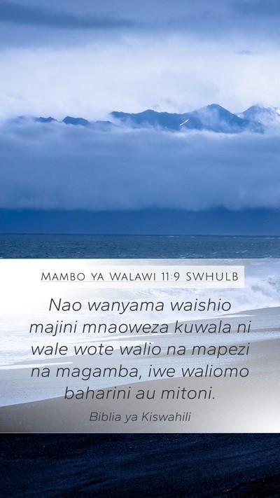 Mambo ya Walawi 11:9 SWHULB Mobile Phone Wallpaper - Nao wanyama waishio majini mnaoweza kuwala ni - Mobile Bible Verse Wallpaper