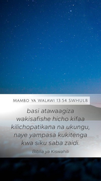 Mambo ya Walawi 13:54 SWHULB Mobile Phone Wallpaper - basi atawaagiza wakisafishe hicho kifaa - Mobile Bible Verse Wallpaper