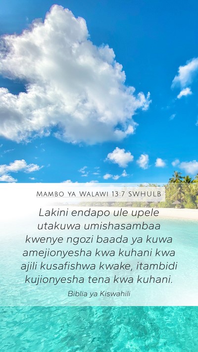 Mambo ya Walawi 13:7 SWHULB Mobile Phone Wallpaper - Lakini endapo ule upele utakuwa umishasambaa - Mobile Bible Verse Wallpaper