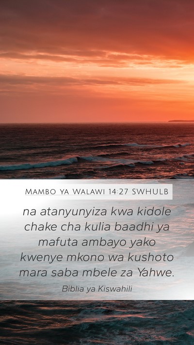 Mambo ya Walawi 14:27 SWHULB Bible Verse Image