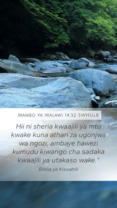 Mambo ya Walawi 14:32 SWHULB Mobile Phone Wallpaper - Hii ni sheria kwaajili ya mtu kwake kuna athari - Mobile Bible Verse Wallpaper