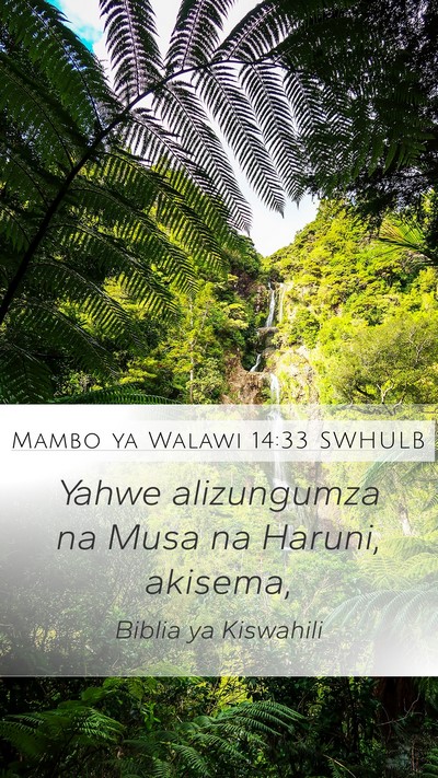 Mambo ya Walawi 14:33 SWHULB Mobile Phone Wallpaper - Yahwe alizungumza na Musa na Haruni, - Mobile Bible Verse Wallpaper